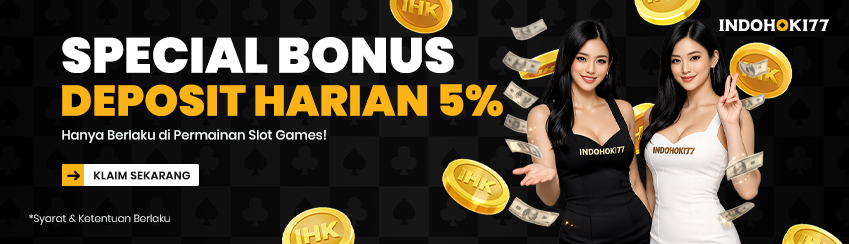 BONUS DEPOSIT HARIAN 5%