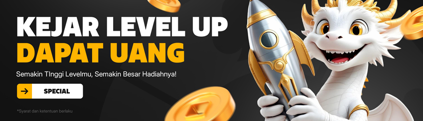 EVENT SPESIAL, KEJAR LEVEL UP DAPAT UANG!