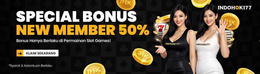 BONUS NEW MEMBER 50% DI DEPAN ( KHUSUS SLOT )